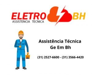 Assistência Técnica Ge no Gameleira